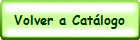 Volver a Cat�logo