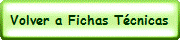 Volver a Fichas T�cnicas